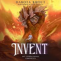 Invent by Dakota Krout