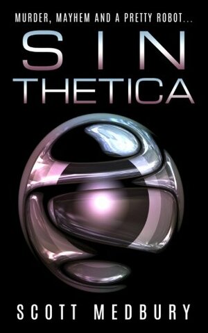 Sinthetica by Scott Medbury