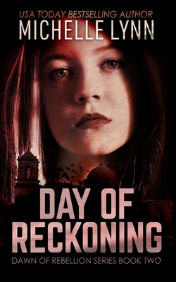 Day of Reckoning by Michelle Lynn