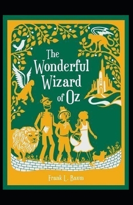 The Wonderful Wizard of Oz Annotated by L. Frank Baum