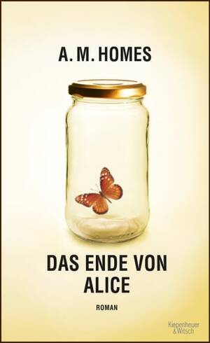 Das Ende von Alice by A.M. Homes