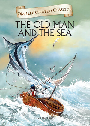 The Old Man And the Sea by Ernest Hemingway