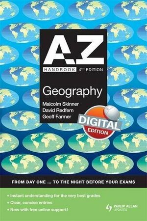A-Z Geography Handbook, Digital Edition With Access Code by Malcolm Skinner, David Redfern, Geoff Farmer