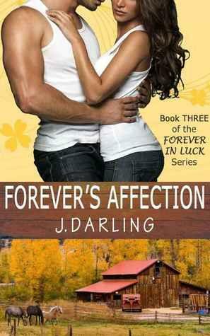 Forever's Affection by J. Darling