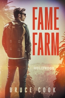 Fame Farm by Bruce Cook