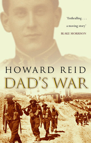 Dad's War by Howard Reid