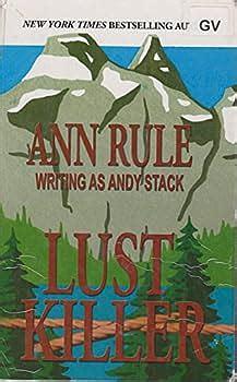 Lust Killer by Ann Rule