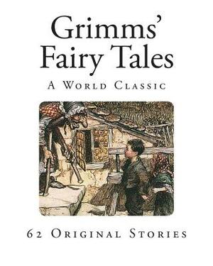 Grimms' Fairy Tales by Jacob Grimm, Wilhelm Grimm