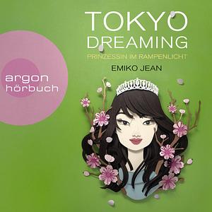 Tokyo dreaming - Prinzessin im Rampenlicht by Emiko Jean