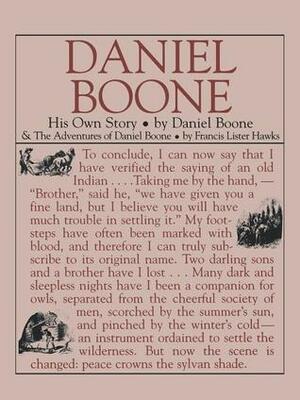 Daniel Boone: His Own Story: His Own Story by Francis L. Hawks, John Filson, Daniel Boone