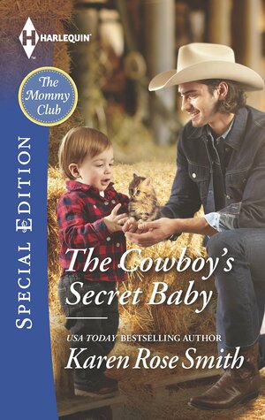 The Cowboy's Secret Baby by Karen Rose Smith