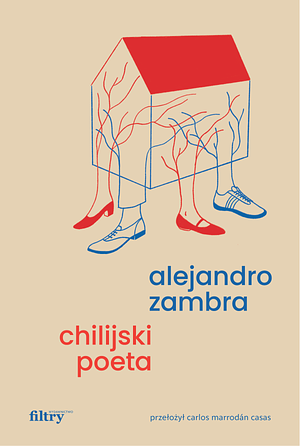 Chilijski poeta by Alejandro Zambra