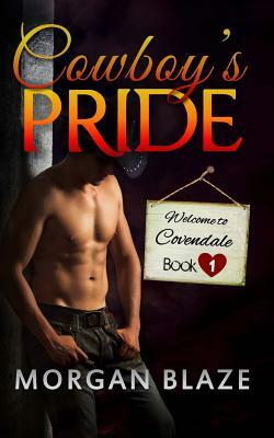 Cowboy's Pride by Morgan Blaze