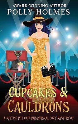 Cupcakes &amp; Caldrons by Polly Holmes