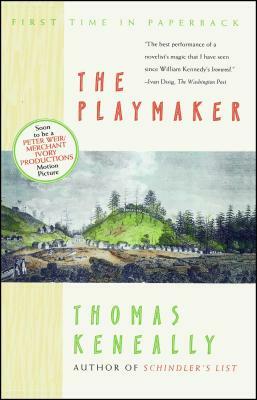 The Playmaker by Thomas Keneally