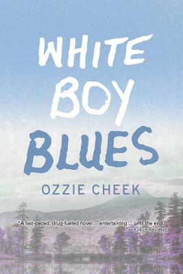 White Boy Blues by Ozzie Cheek