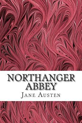 Northanger Abbey: (Jane Austen Classics Collection) by Jane Austen