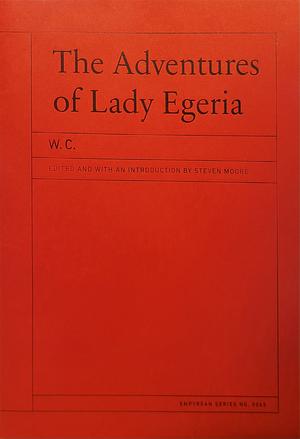 The Adventures of Lady Egeria  by W.C.