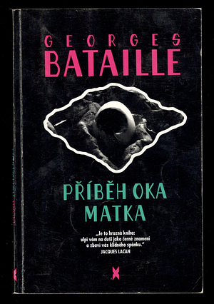 Příběh oka by Georges Bataille