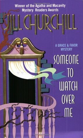 Someone to Watch Over Me by Jill Churchill