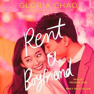 Rent a Boyfriend by Gloria Chao