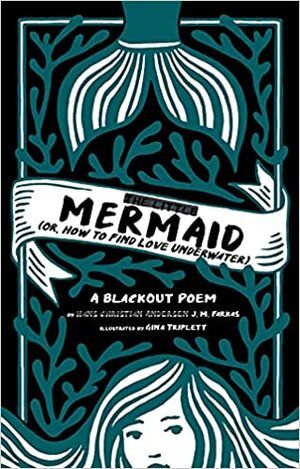 Little Mermaid: by J.M. Farkas, Gina Triplett