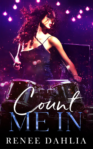 Count Me In by Renée Dahlia