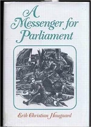 A Messenger for Parliament by Erik Christian Haugaard