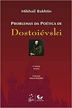 Problemas da Poética de Dostoiévski by Mikhail Bakhtin