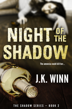 Night of the Shadow by J.K. Winn