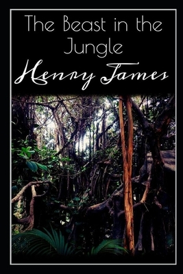 The Beast in the Jungle Annotated And Illustrated Book by Henry James