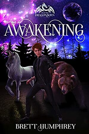 Awakening (Dragonborn Book 1) by Brett Humphrey