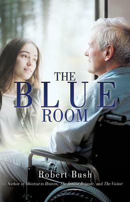 The Blue Room by Robert Bush