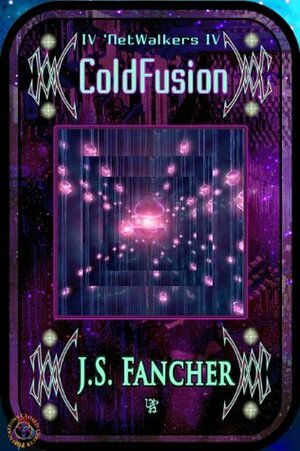 NetWalkers Book 4: ColdFusion by C.J. Cherryh, Jane S. Fancher