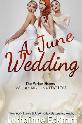 A June Wedding by Lorhainne Eckhart