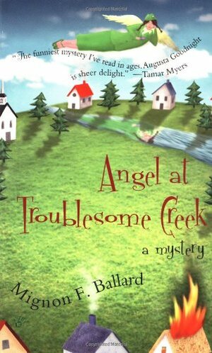 Angel At Troublesome Creek by Mignon F. Ballard