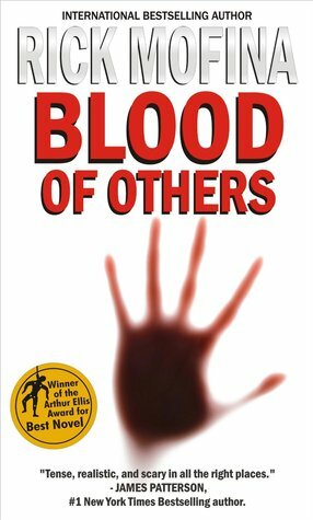 Blood of Others by Rick Mofina