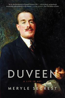 Duveen: A Life in Art by Meryle Secrest