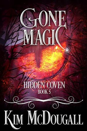 Gone Magic by Kim McDougall