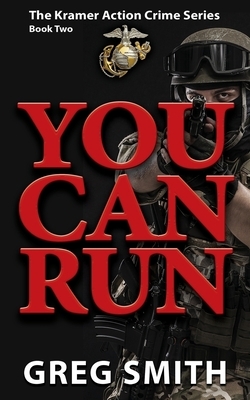 You Can Run by Greg Smith