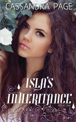 Isla's Inheritance by Cassandra Page