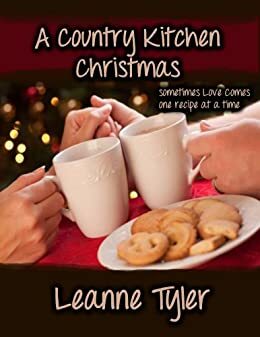 A Country Kitchen Christmas by Leanne Tyler