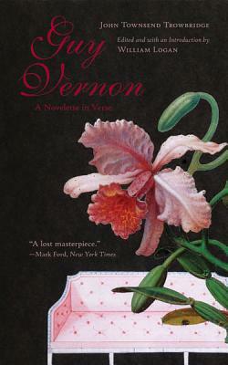 Guy Vernon: A Novelette in Verse by John Townsend Trowbridge