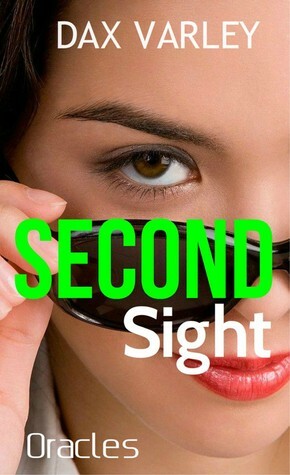 Second Sight by Dax Varley