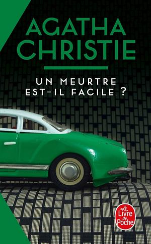 Un meurtre est-il facile ? by Agatha Christie