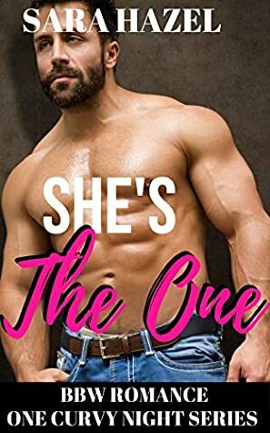 She's the One by Sara Hazel