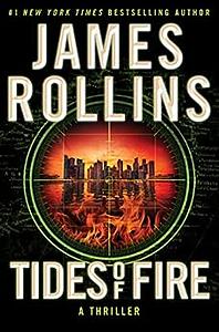 Tides of Fire by James Rollins