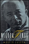 Wilder Times: The Life of Billy Wilder by Kevin Lally