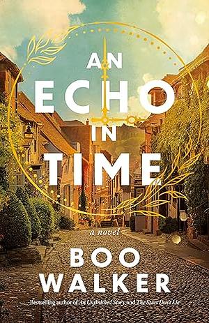 An Echo in Time by Boo Walker