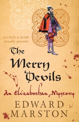 The Merry Devils by Edward Marston